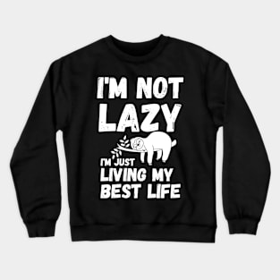 energy saving mode - I'm not lazy - sarcastic saying Crewneck Sweatshirt